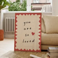 "You Are So Loved" Canvas Print thumbnail 4