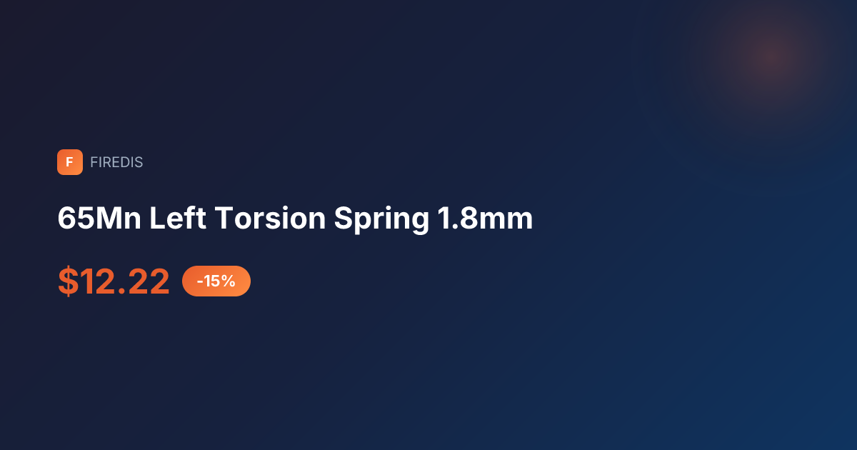 8368 Spring 65Mn Left Torsion Spring 1.8mm | FIREDIS
